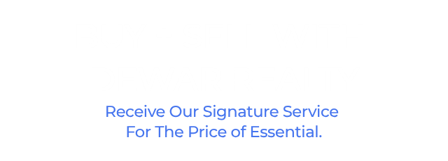 Buy and sell with Dewar Realty